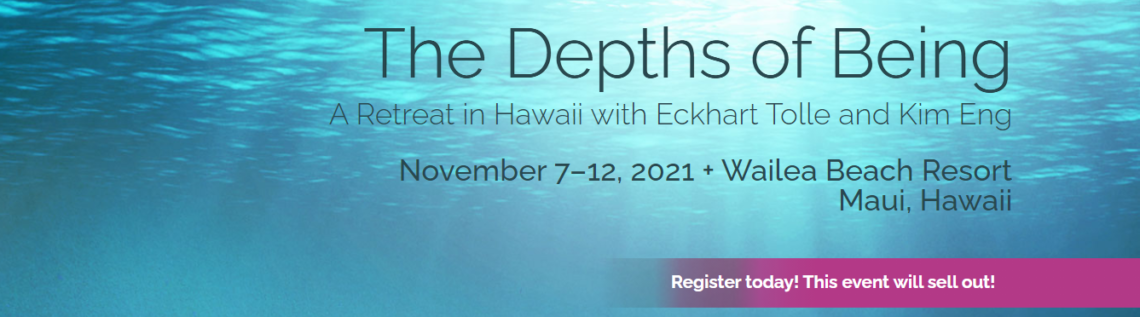 Eckhart Tolle Retreat in Hawaii