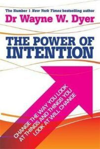 The Power of Intention Wayne Dyer